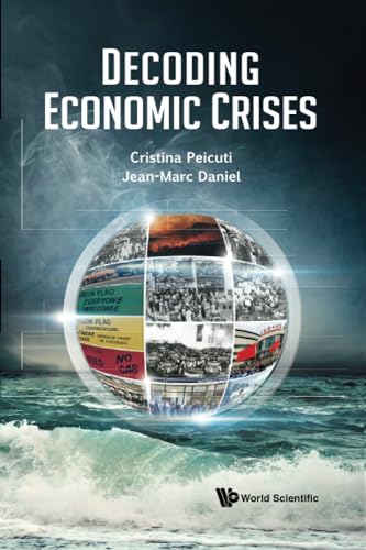 Decoding Economic Crises von WSPC (EUROPE)