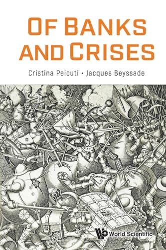 Of Banks And Crises von World Scientific Publishing Company