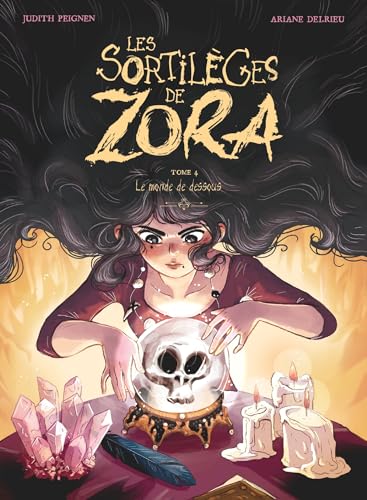 Les Sortilèges de Zora - Tome 04: Le Monde de dessous von VENTS D'OUEST
