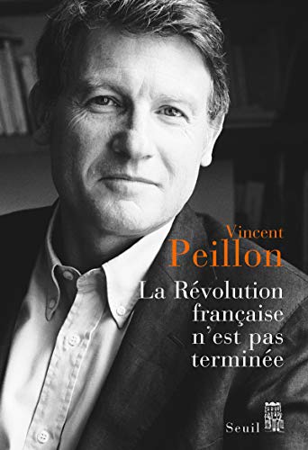 La Révolution française n'est pas terminée von Seuil
