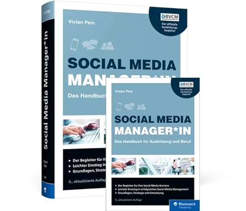 Social Media Manager*in: Das Handbuch für Ausbildung und Beruf von Rheinwerk