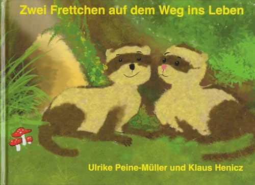 Zwei Frettchen auf dem Weg ins Leben (Fredo Frettchen) von Isensee Florian GmbH