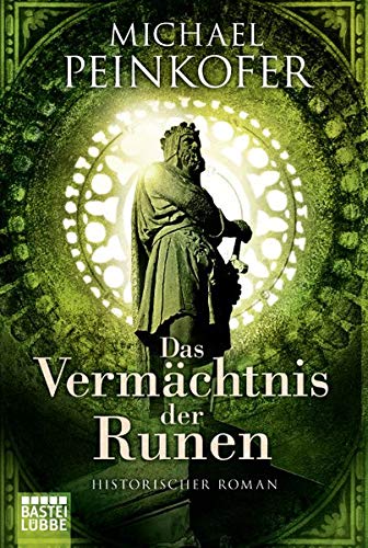 Das Vermächtnis der Runen: Historischer Roman Das Vermächtnis der Runen: Historischer Roman