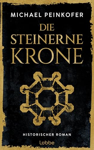 Die steinerne Krone: Der große historische Roman um Stauferkaiser Friedrich II Die steinerne Krone: Der große historische Roman um Stauferkaiser Friedrich II