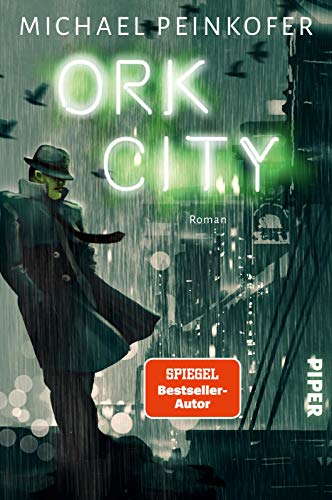 Ork City: Roman von Piper Verlag GmbH