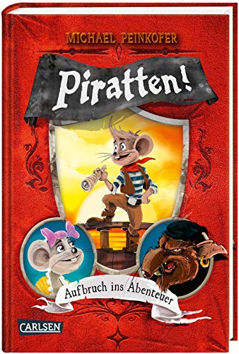 Piratten! Aufbruch ins Abenteuer (Piratten! - Die große Saga)