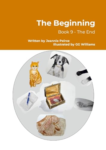 The Beginning: Book 9 - The End von Lulu.com