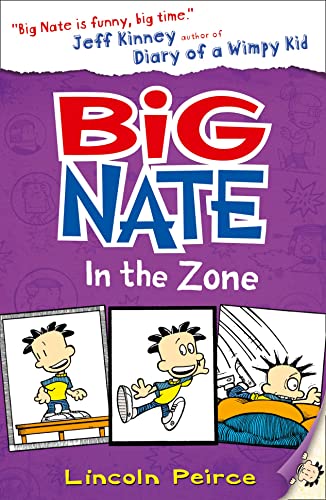 Big Nate in the Zone Big Nate in the Zone