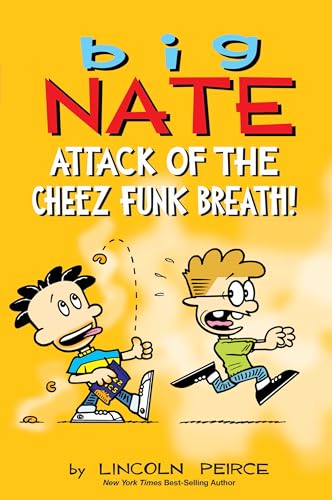 Big Nate: Attack of the Cheez Funk Breath (Volume 32) von Andrews McMeel Publishing
