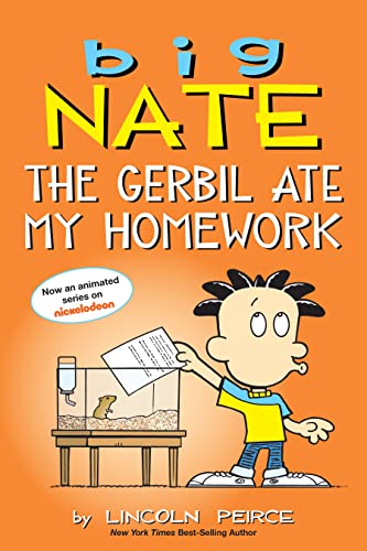 Big Nate: The Gerbil Ate My Homework (Volume 23) von Simon & Schuster