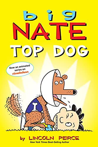 Big Nate: Top Dog: Two Books in One von Andrews McMeel Publishing