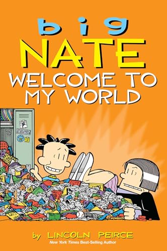 Big Nate: Welcome to My World (Volume 13)