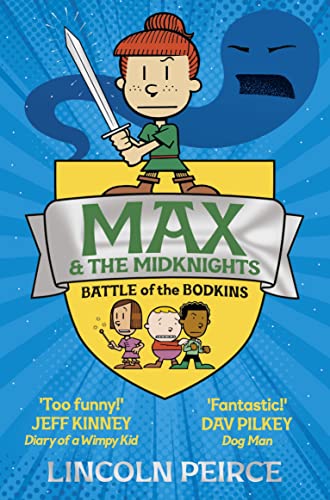 Max and the Midknights: Battle of the Bodkins (Max and the Midknights, 2)