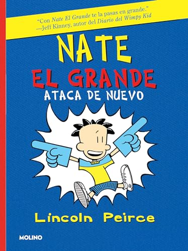 Nate El Grande Ataca de nuevo / Big Nate Strikes Again (Nate El Grande/ Big Nate, 2) von Molino