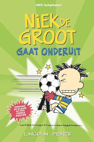 Niek de Groot gaat onderuit (Niek de Groot, 9) von De Fontein Jeugd