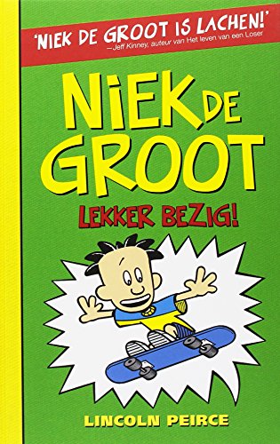 Niek de Groot lekker bezig (Niek de Groot, 3) von De Fontein
