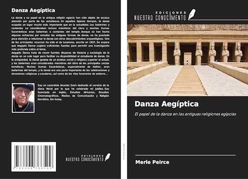 Danza Aegíptica: El papel de la danza en las antiguas religiones egipcias von Ediciones Nuestro Conocimiento