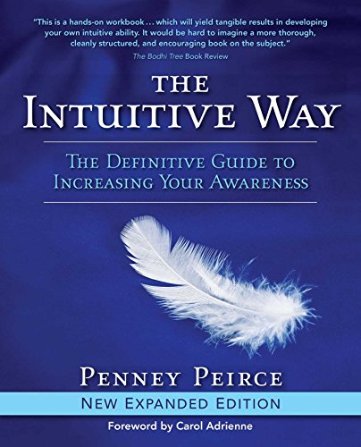 The Intuitive Way: The Definitive Guide to Increasing Your Awareness (Transformation Series) von Atria Books/Beyond Words