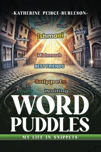 Word Puddles: My Life in Snippets von EliteScribes Book Writing