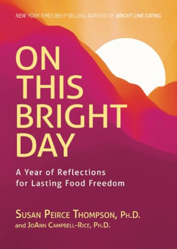 On This Bright Day: A Year of Reflections for Lasting Food Freedom von Hay House UK Ltd