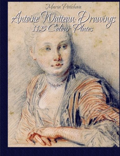 Antoine Watteau: Drawings 115 Colour Plates