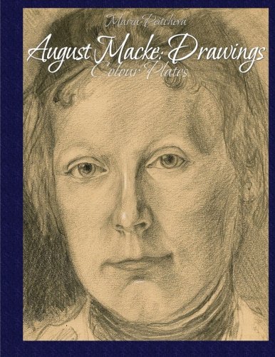 August Macke:Drawings Colour Plates August Macke:Drawings Colour Plates