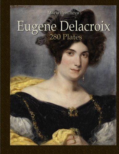 Eugene Delacroix: 280 Plates (Colour Plates)