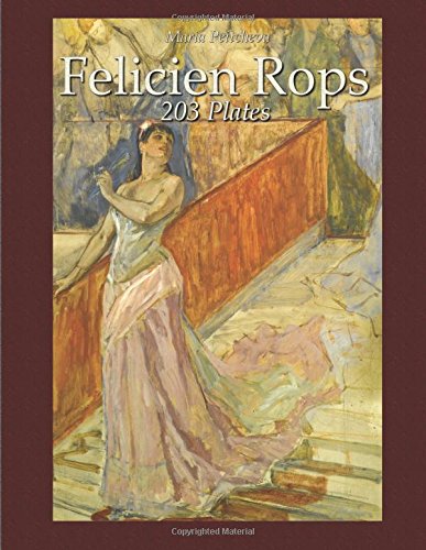 Felicien Rops: 203 Plates (Colour Plates) von CreateSpace Independent Publishing Platform