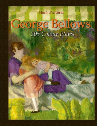 George Bellows: 205 Colour Plates George Bellows: 205 Colour Plates von CreateSpace Independent Publishing Platform