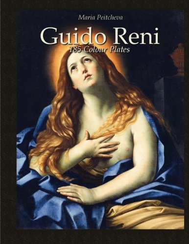 Guido Reni: 185 Colour Plates Guido Reni: 185 Colour Plates von CreateSpace Independent Publishing Platform
