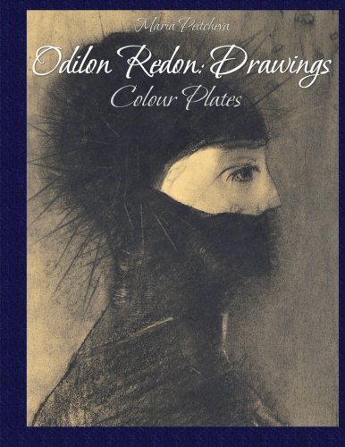 Odilon Redon:Drawings Colour Plates Odilon Redon:Drawings Colour Plates von CreateSpace Independent Publishing Platform