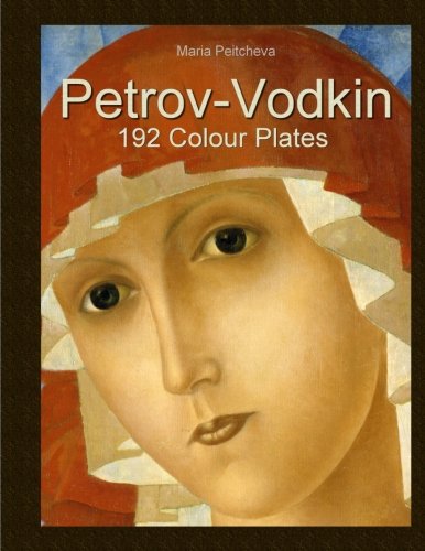 Petrov-Vodkin: 192 Colour Plates