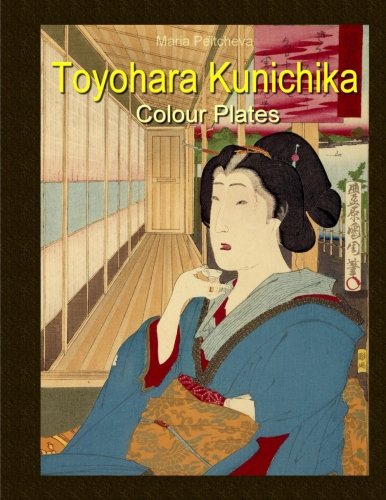 Toyohara Kunichika: Colour Plates Toyohara Kunichika: Colour Plates