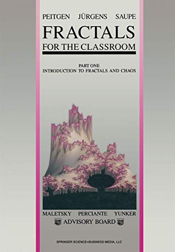 Fractals for the Classroom: Part One Introduction to Fractals and Chaos (Fractals for the Classroom: Introduction to Fractals and Chaos)