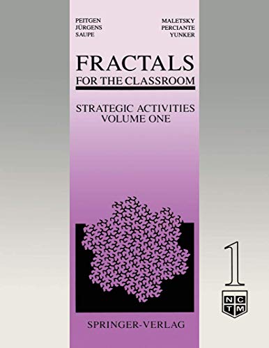Fractals for the Classroom: Strategic Activities Volume One von Springer