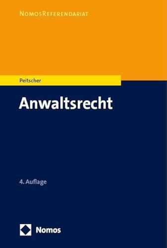 Anwaltsrecht (NomosReferendariat) von Nomos
