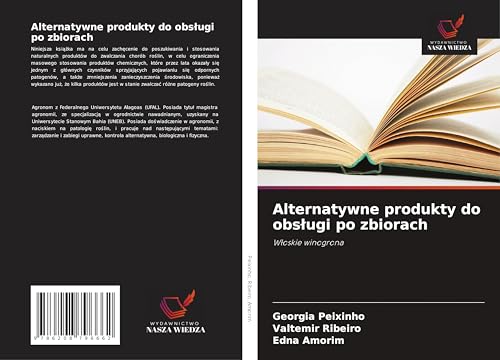 Alternatywne produkty do obs¿ugi po zbiorach: W¿oskie winogrona von Wydawnictwo Nasza Wiedza