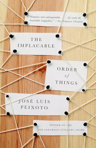 The Implacable Order of Things