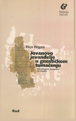 Jovanovo jevandjelje u gnostickom tumacenju