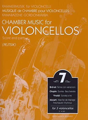Chamber music for violoncellos for 3 violoncellos 7 Chamber music for violoncellos for 3 violoncellos 7