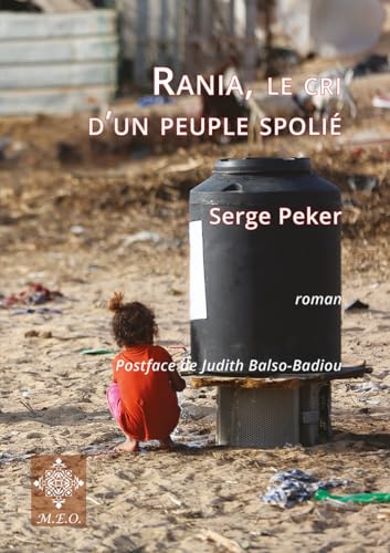 Rania, le cri d'un peuple spolié von Editions Mode Est-Ouest (MEO)