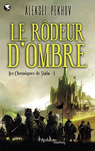 Le Rôdeur d'ombre von PYGMALION