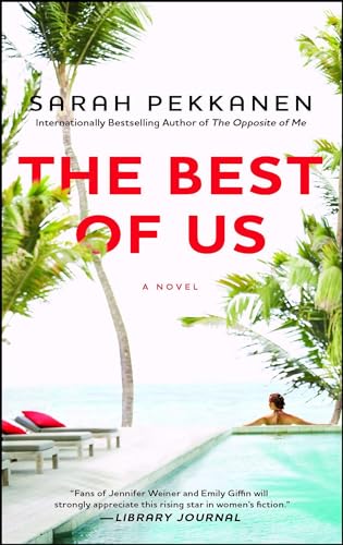 The Best of Us: A Novel