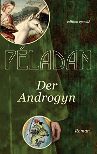Der Androgyn: Roman von Frietsch, H