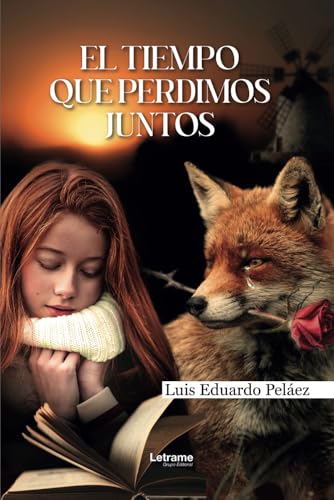 El tiempo que perdimos juntos von letrame