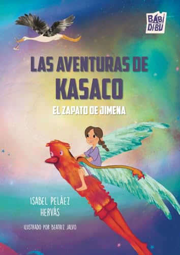 Las aventuras de Kasaco. El zapato de Jimena von BABIDI-BÚ