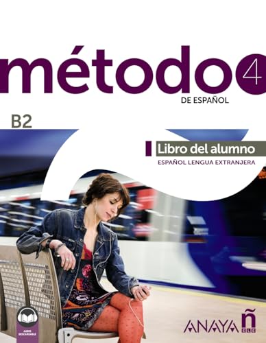 Método 4 de español (B2). Libro del alumno (edición 2023) von Anaya ELE