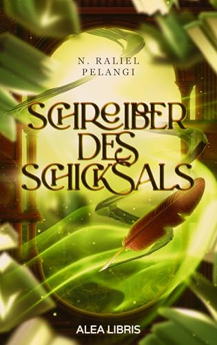 Schreiber des Schicksals von Alea Libris Verlag