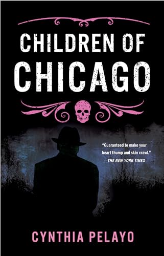 Children of Chicago (Chicago Saga, 1)