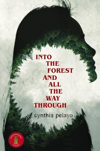Into the Forest and All the Way Through von Burial Day Books